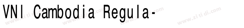 VNI Cambodia Regula字体转换 VNI Cambodia Regula字体转换